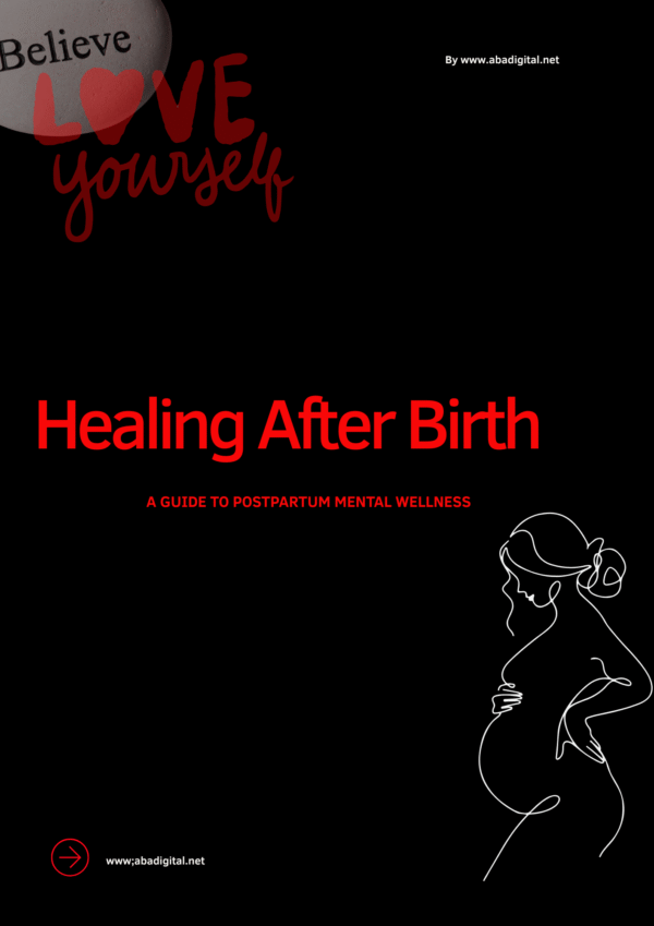 Healing After Birth: A Guide to Postpartum Mental Wellness